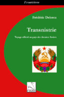 Transnistrie : Voyage officiel au pays des derniers Soviets