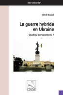 La Guerre hybride en Ukraine